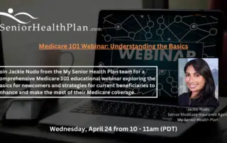 My Senior Health Plan is hosting a Medicare 101 webinar for anyone interested in learning more about the program and how to navigate its complexities.