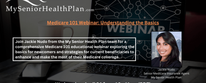 My Senior Health Plan is hosting a Medicare 101 webinar for anyone interested in learning more about the program and how to navigate its complexities.