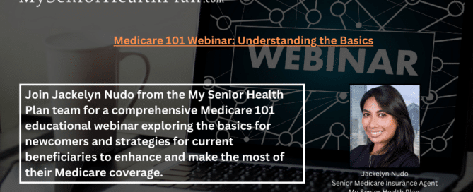 My Senior Health Plan is hosting a Medicare 101 webinar for anyone interested in learning more about the program and how to navigate its complexities.