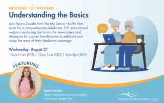 Join My Senior Health Plan on their monthly Medicare 101 webinar designed to empower Medicare beneficiaries to navigate the complexities of Medicare.